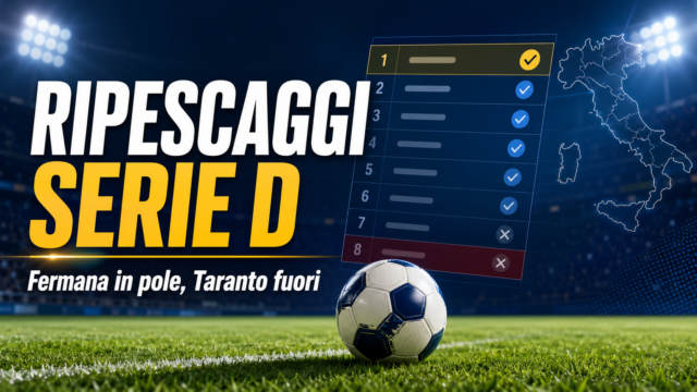 Serie D, corsa ai ripescaggi: Fermana in pole, Taranto fuori dai giochi