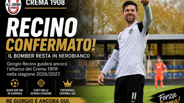Serie D Crema 1908, certezza Recino: “Re Giorgio” resta in nerobianco