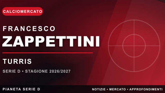 Serie D, Turris: ufficiale Francesco Zappettini dal Napoli